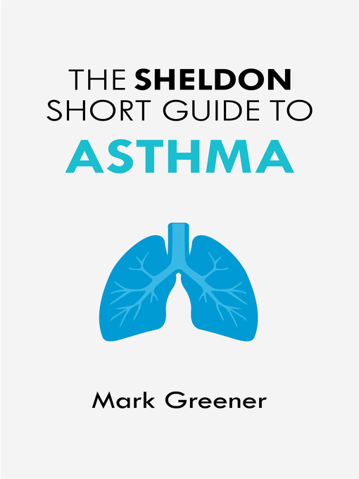 Cover image for The Sheldon Short Guide to Asthma